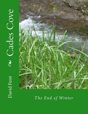 Cades Cove: The Life and Death of a Southern Appalachian Community 1818-1937