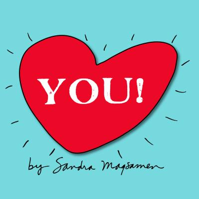 You!: Inspire Your Little One to Dream Big with this Sweet Growth-Mindset Board Book for Babies and Toddlers (All About YOU Encouragement Books)