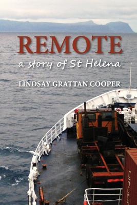 Remote: A Story of St Helena