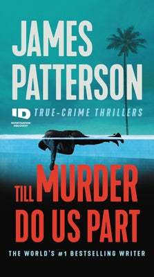 Till Murder Do Us Part (ID True Crime, 6)