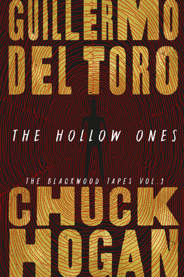 The Hollow Ones (Blackwood Tapes, 1)