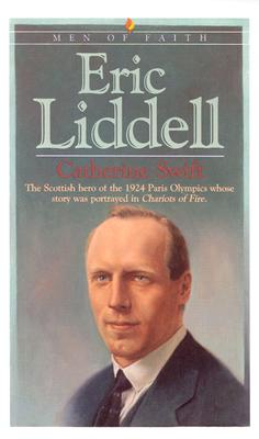 Eric Liddell (Men of Faith)