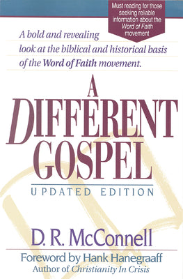 A Different Gospel: Updated Edition