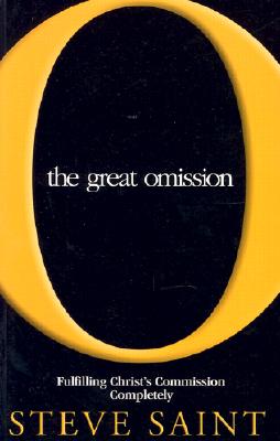 The Great Omission: Fulfilling Christ's Commission is Possible If...