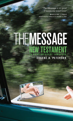 The Message New Testament (Mass Paper, Green): The New Testament in Contemporary Language (Think)