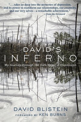 David's Inferno: My Journey Through the Dark Wood of Depression