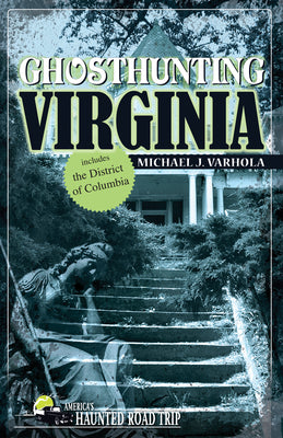 Ghosthunting Virginia (America's Haunted Road Trip)