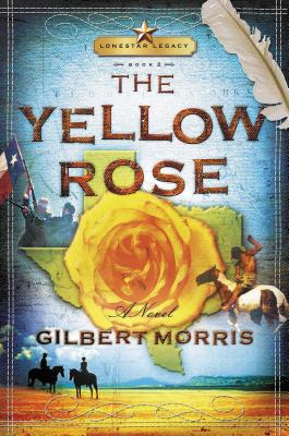 The Yellow Rose (Lone Star Legacy #2)