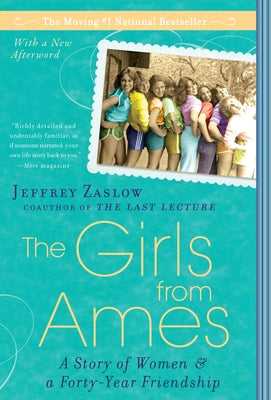 The Girls from Ames: A Story of Women and a Forty-Year Friendship