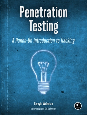 Penetration Testing: A Hands-On Introduction to Hacking