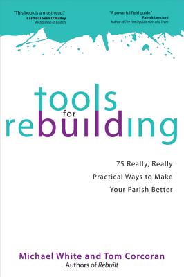 Tools for Rebuilding