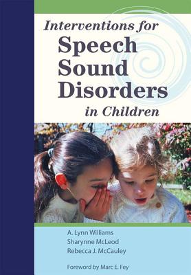 Interventions for Speech Sound Disorders in Children (Communication and Language Intervention)