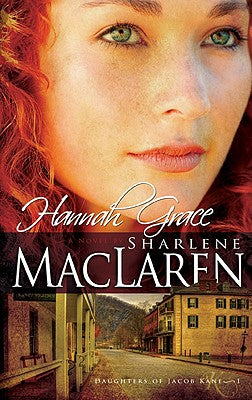 Hannah Grace (Daughters of Jacob Kane, Book 1)