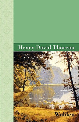 Walden: 150th Anniversary Edition (Writings of Henry D. Thoreau)