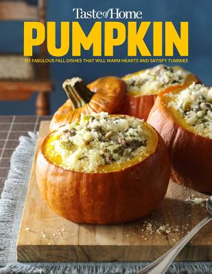 Taste of Home Pumpkin Mini Binder: 101 Delicious Dishes that Celebrate Fall's Favorite Flavor (TOH Mini Binder)