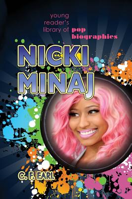 Nicki Minaj: Musician and Fashion Superstar (Stars of Hip-Hop)