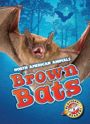 Brown Bats (North American Animals)