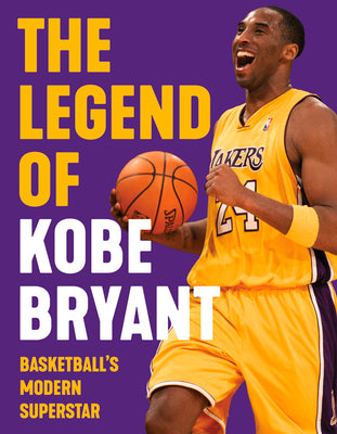 The Legend of Kobe Bryant: Basketball's Modern Superstar