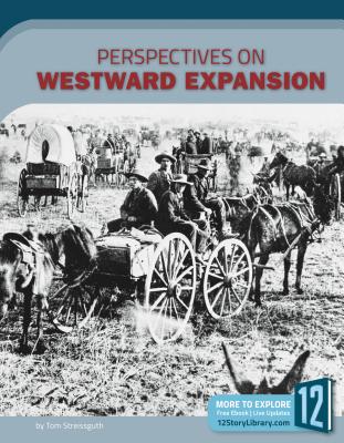 Perspectives on Westward Expansion (Perspectives on Us History)