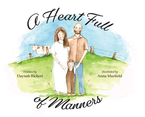 A Heart Full of Manners