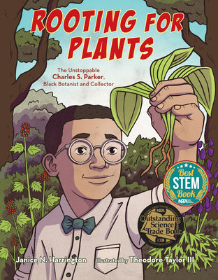 Rooting for Plants: The Unstoppable Charles S. Parker, Black Botanist and Collector