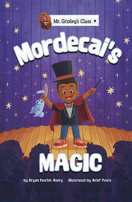 Mordecai's Magic (Mr. Grizley's Class) (Mr. Grizley's Class)