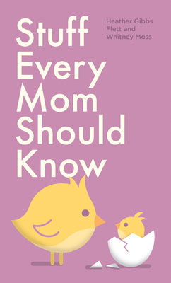 Stuff Every Mom Should Know (Stuff You Should Know)