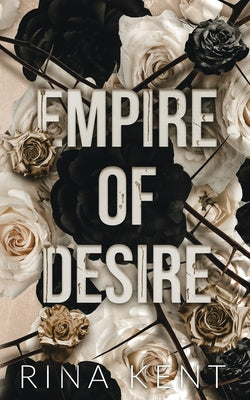 Empire of Desire: Special Edition Print (Empire Series Special Edition)