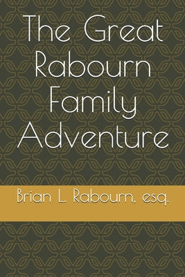 The Great Rabourn Family Adventure