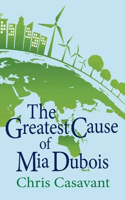 The Greatest Cause of Mia Dubois