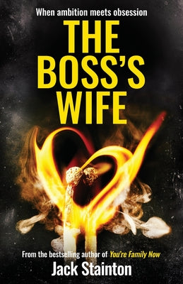 The Boss's Wife (Two's Company - Domestic Thriller Series)