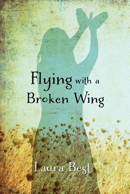 Flying With a Broken Wing (Cammie Series, 1)