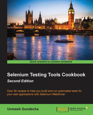 Selenium Testing Tools Cookbook