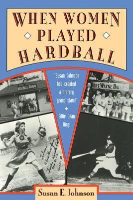 When Women Played Hardball