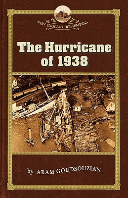 Hurricane of 1938 (New England Remembers)