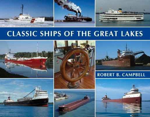 Classic Ships of the Great Lakes