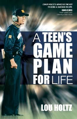 A Teen's Game Plan for Life