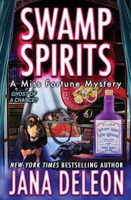 Swamp Spirits (Miss Fortune Mysteries)