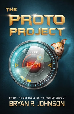 The Proto Project: A Sci-Fi Adventure of the Mind for Kids Ages 9-12