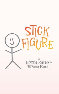 Stick Figure: A Diary of My Former Self