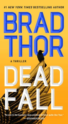 Dead Fall: A Thriller (22) (The Scot Harvath Series)