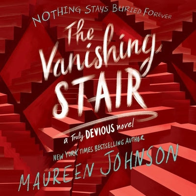 The Vanishing Stair (Truly Devious, 2)