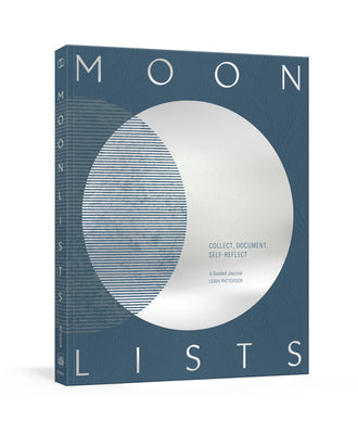 Moon Lists: Questions and Rituals for Self-Reflection: A Guided Journal