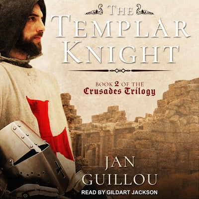 The Templar Knight: Book Two of the Crusades Trilogy (Crusades Trilogy, 2)