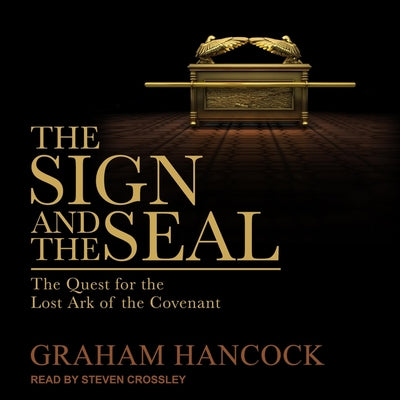 The Sign and the Seal: The Quest for the Lost Ark of the Covenant