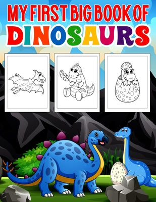 My First Big Book of Dinosaurs (My First Big Book of Coloring)