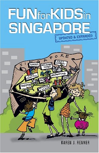 Fun For Kids in Singapore: Updated and Expanded