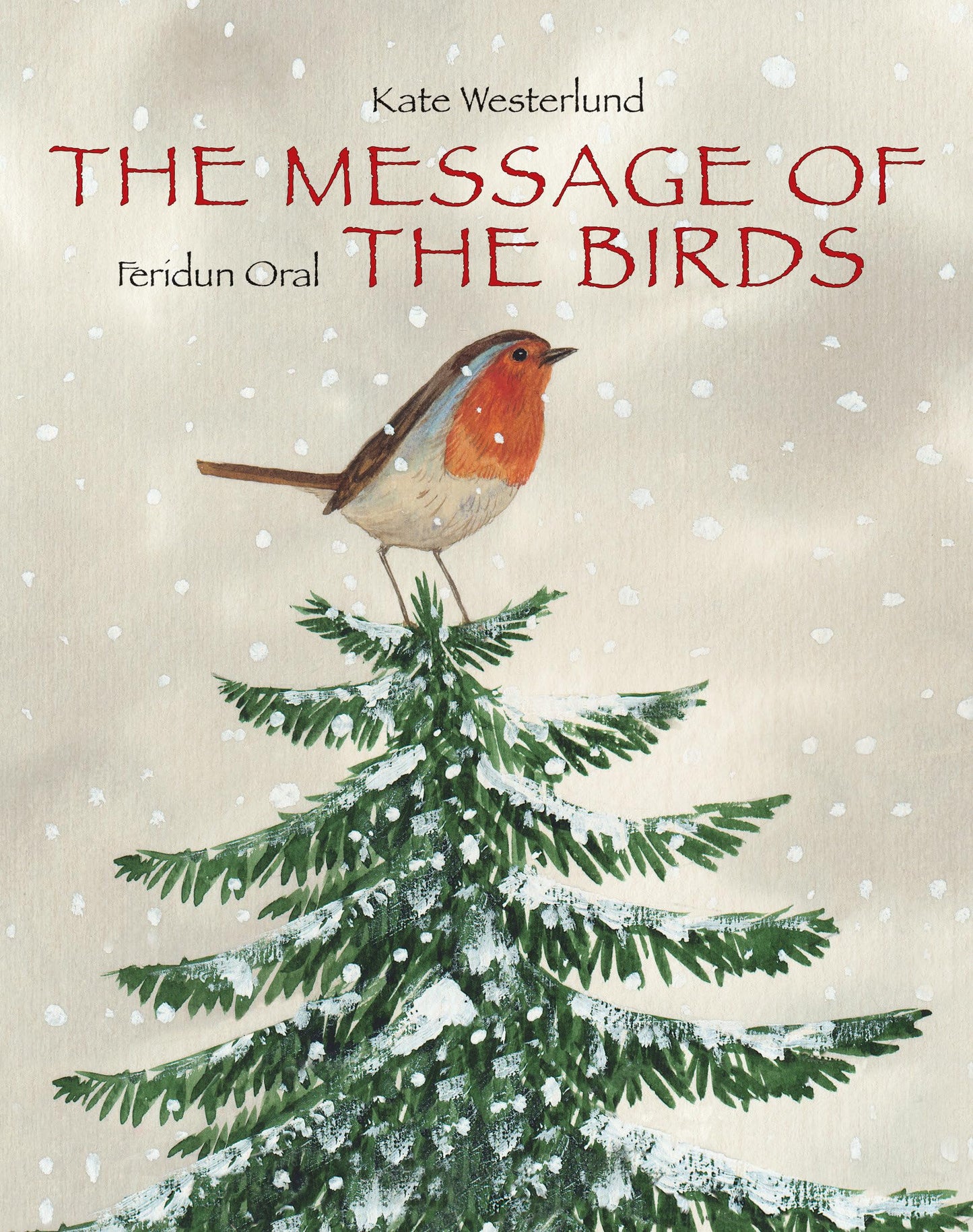 The Message of the Birds (A Classic and Heartwarming Christmas Tale of Peace and Love) (minedition minibooks)