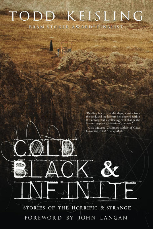 Cold, Black, & Infinite: Stories of the Horrific and the Strange - 1050