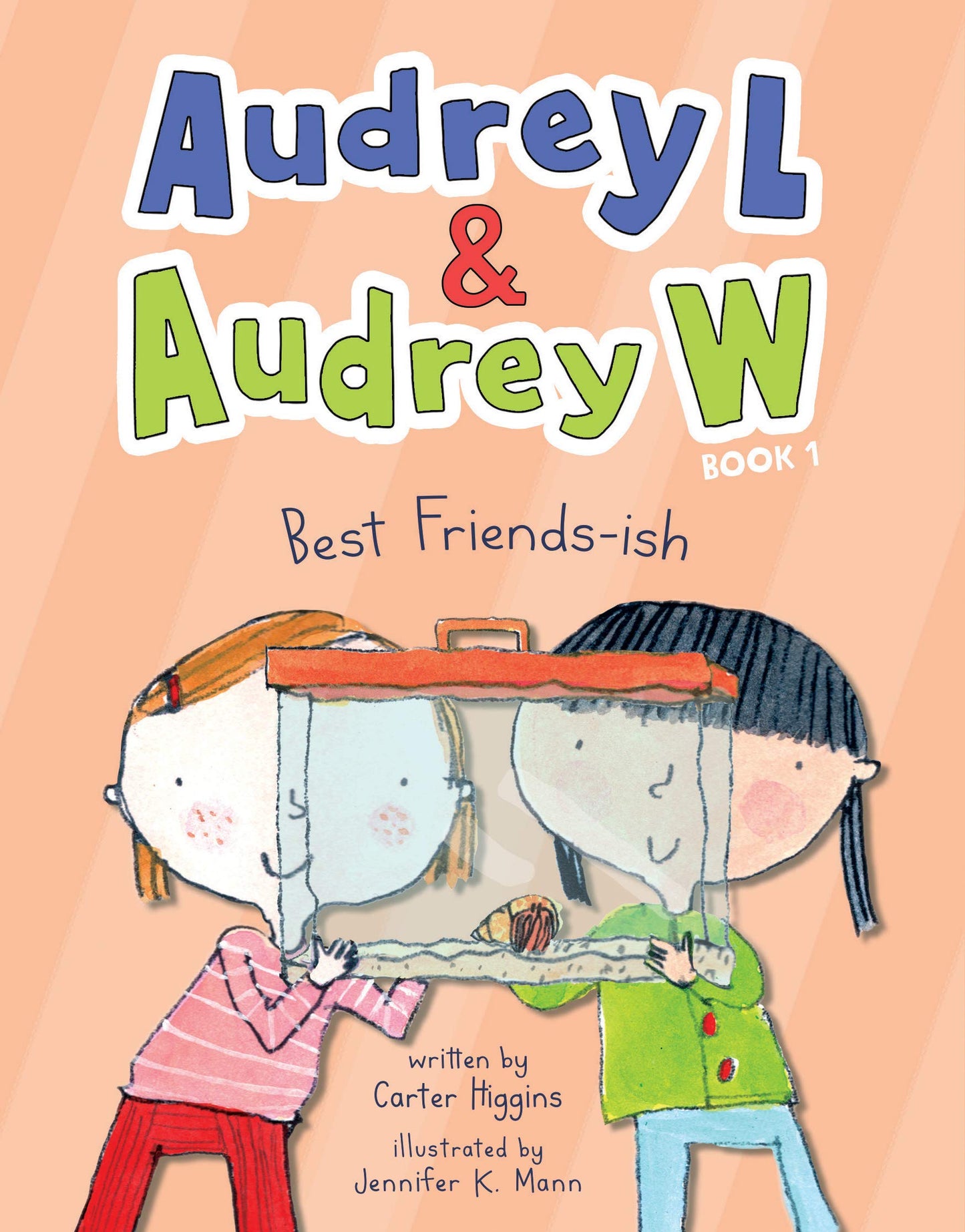 Audrey L and Audrey W: Best Friends-ish: Book 1 (Audrey L & Audrey W, 1) - 1661